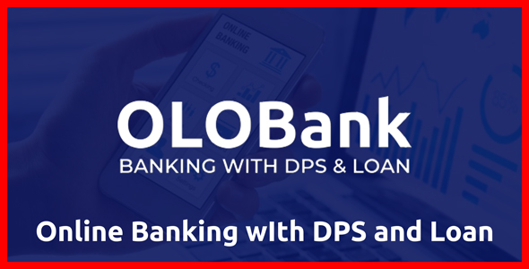 OlObank - Online Banking With DPS & Loan